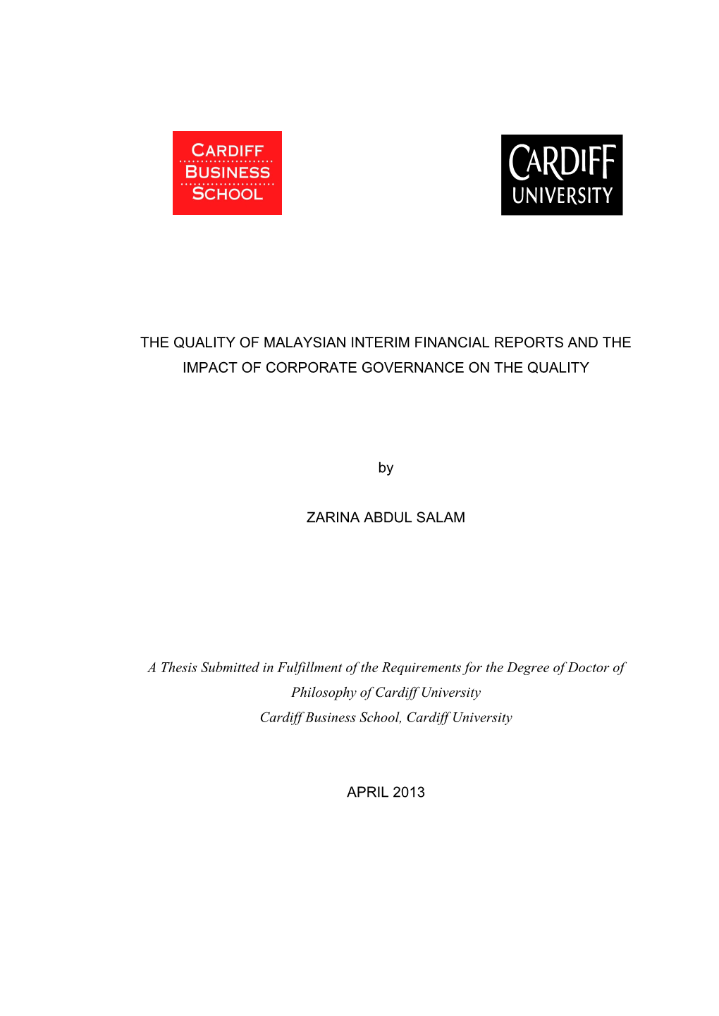 The Quality of Malaysian Interim Financial Reports and the Impact of Corporate Governance on the Quality