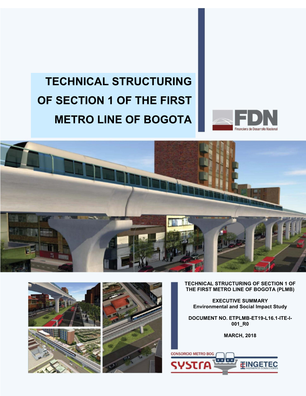 Technical Structuring of Section 1 of the First Metro Line of Bogota