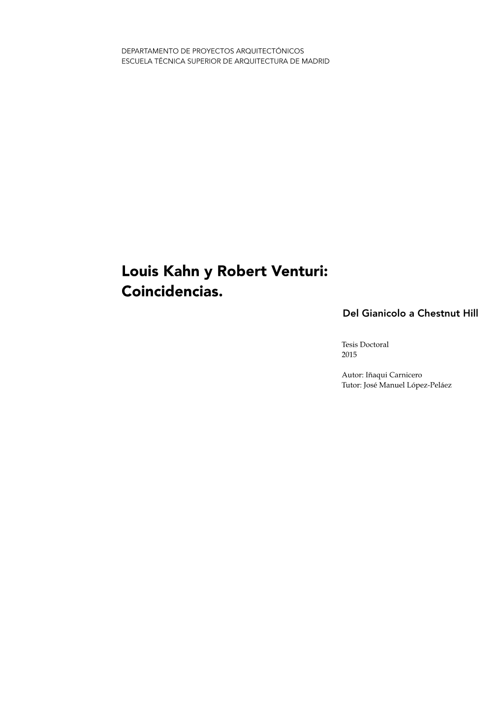 Louis Kahn Y Robert Venturi: Coincidencias