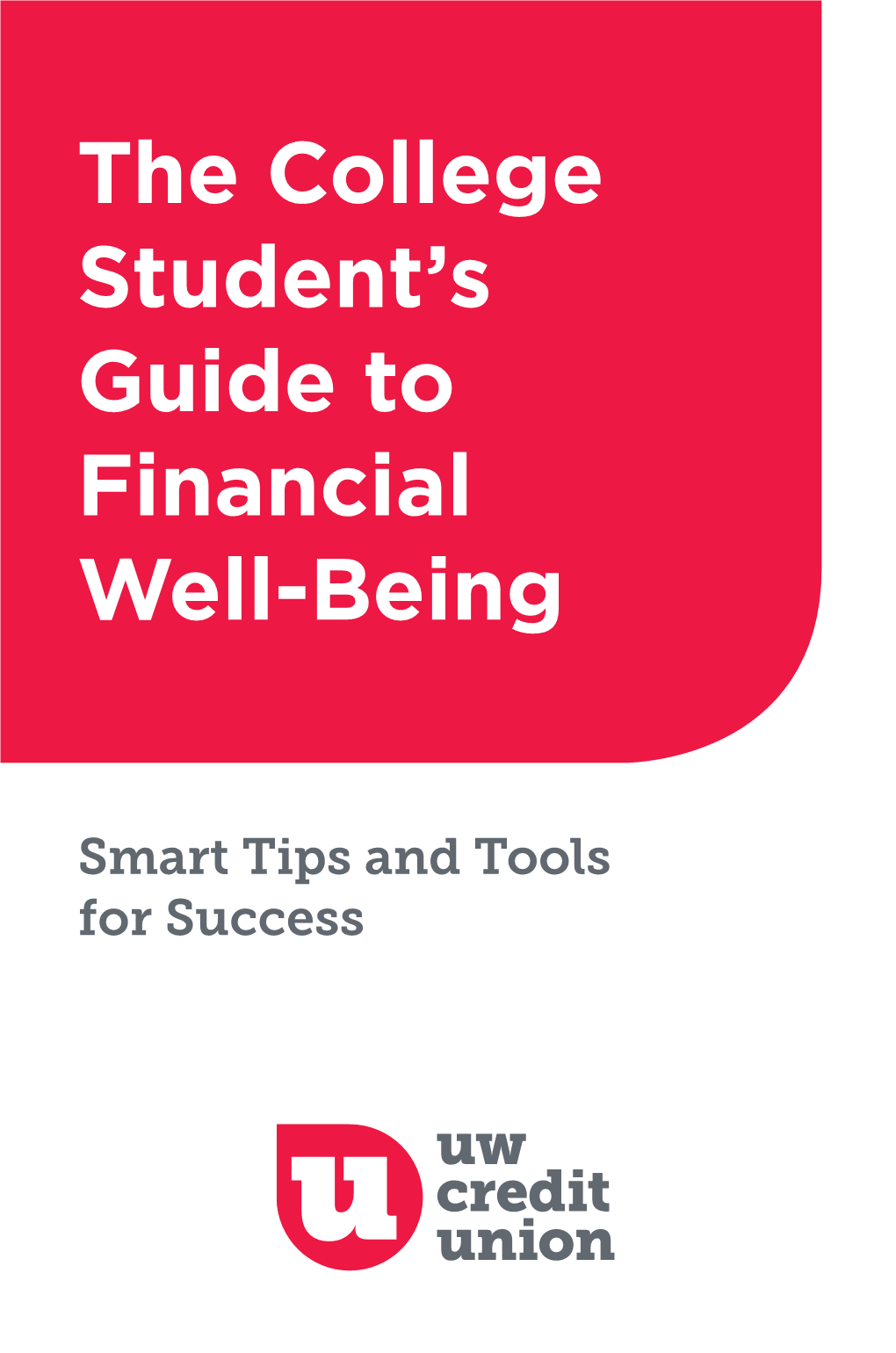 The College Student's Guide to Financial Well-Being