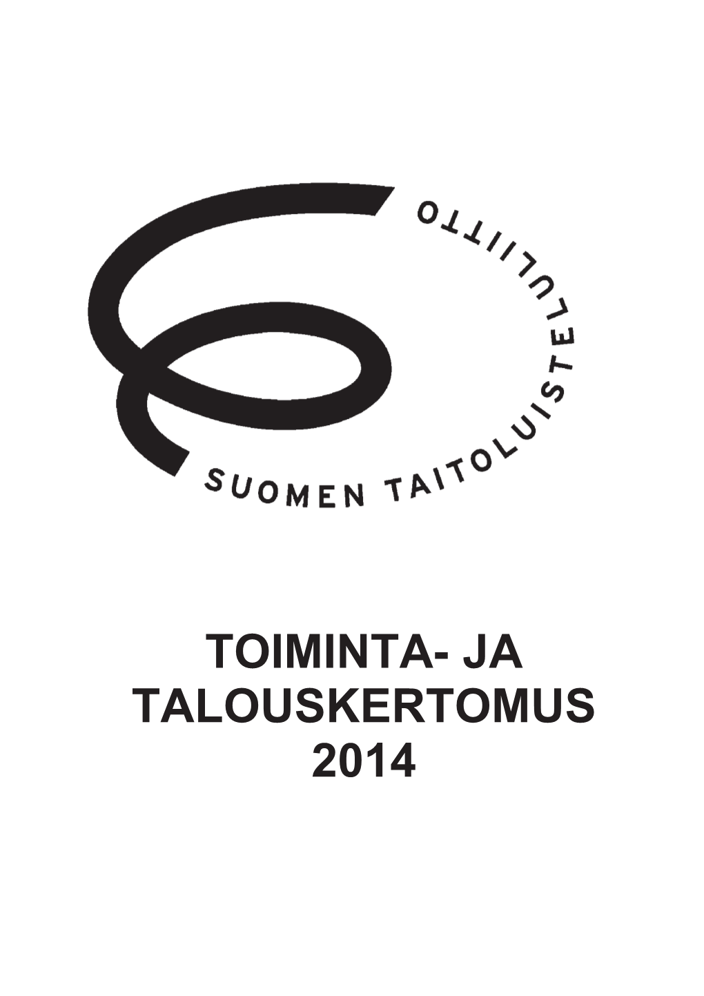 Toiminta- Ja Talouskertomus 2014