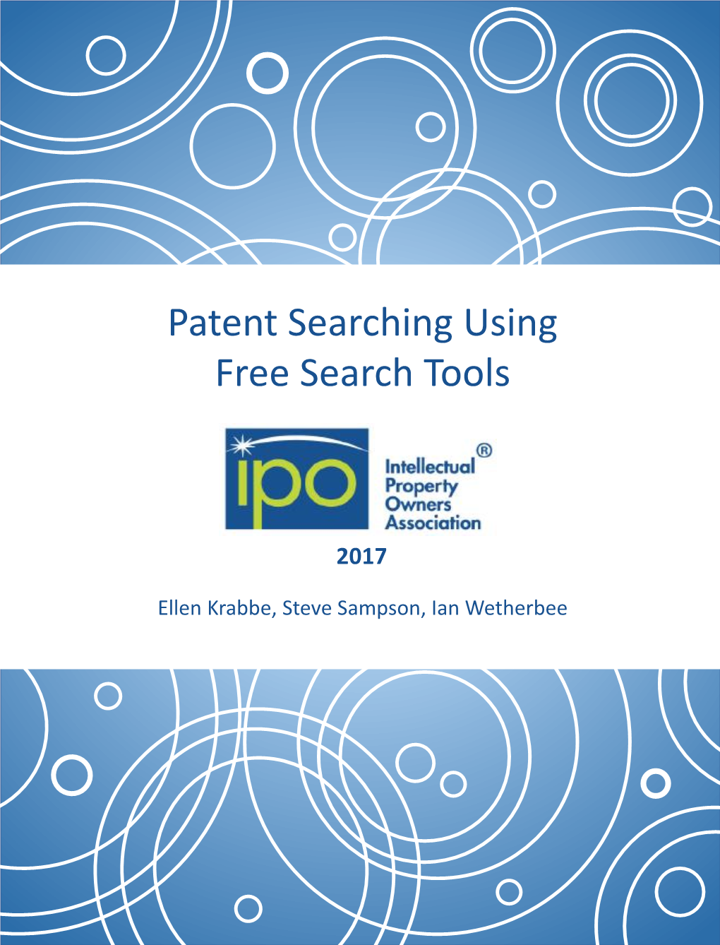 Free Patent Search Tools to Help Anyone Who Needs to Locate Patent Information