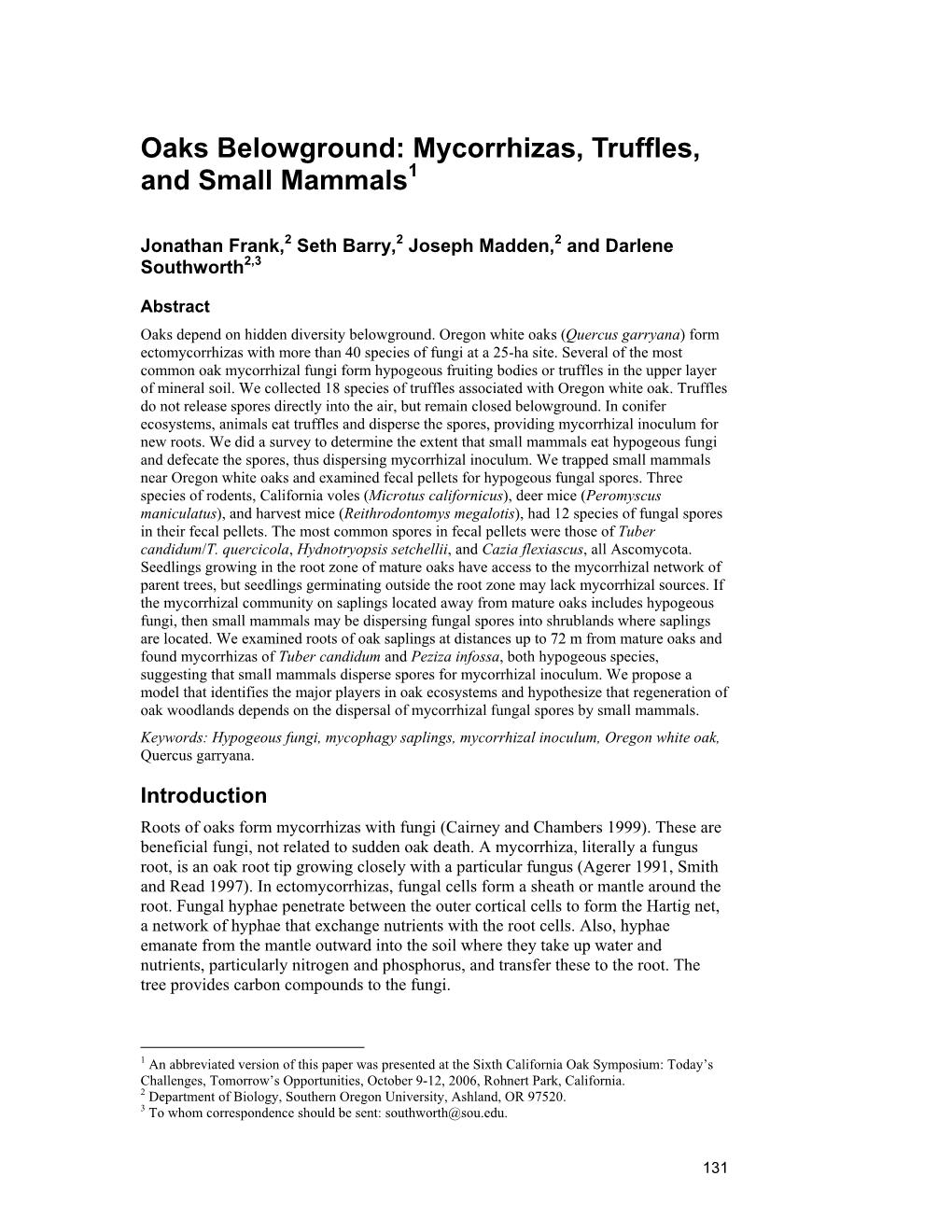 Oaks Belowground: Mycorrhizas, Truffles, and Small Mammals1