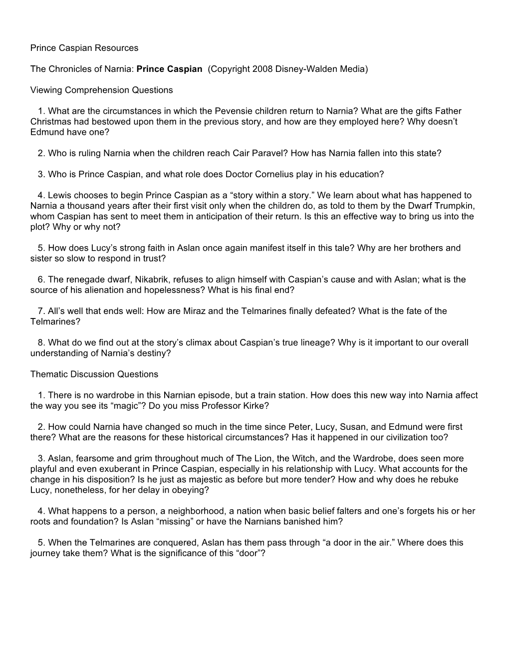Prince Caspian Resources the Chronicles of Narnia: Prince Caspian (Copyright 2008 Disney-Walden Media) Viewing Comprehension