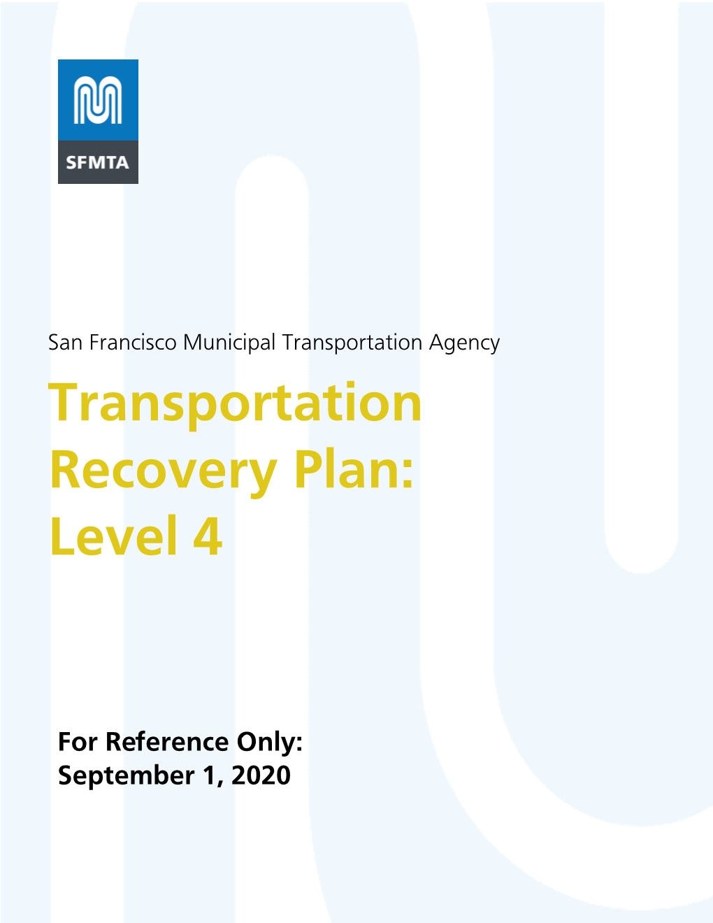 Transportation Recovery Plan: Level 4