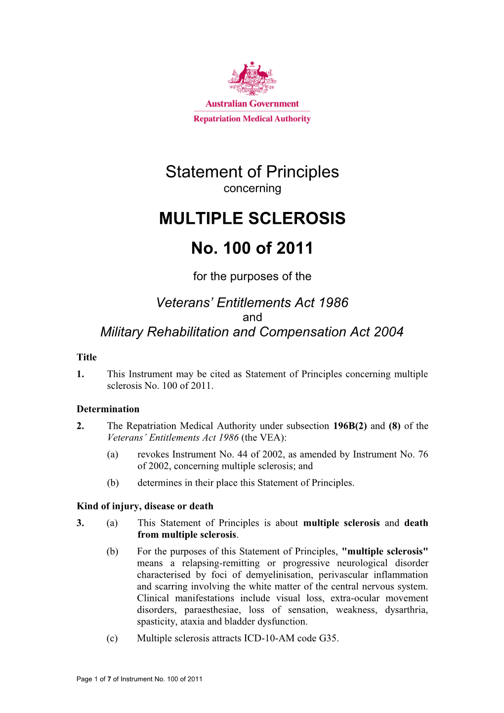 Statement of Principles 100 of 2011 Multiple Sclerosis Reasonable Hypothesis