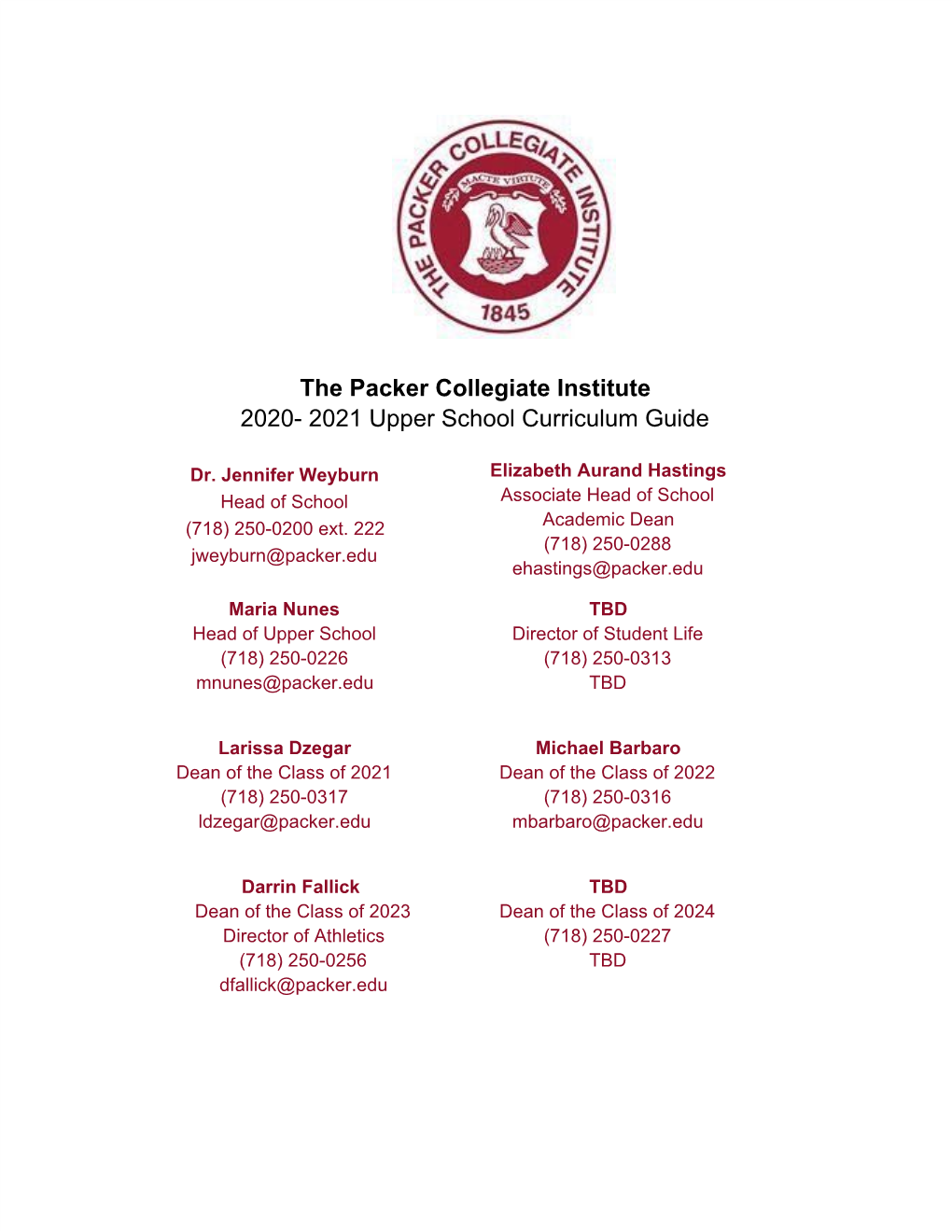 The Packer Collegiate Institute 2020- 2021 Upper School Curriculum Guide