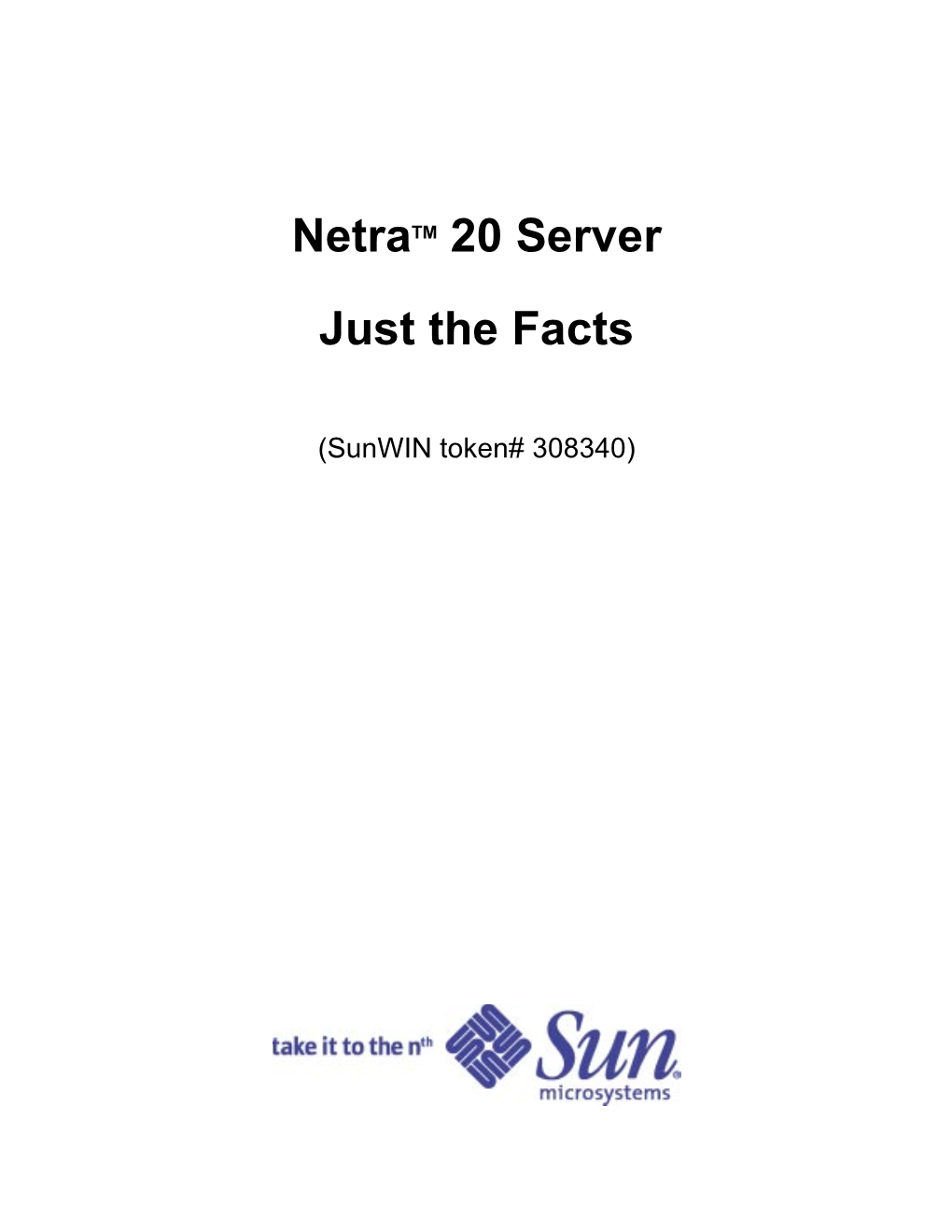 Netratm 20 Server Just the Facts