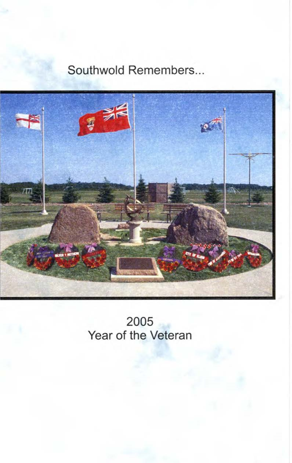 Southwold Remembers ... 2005 Year of the Veteran