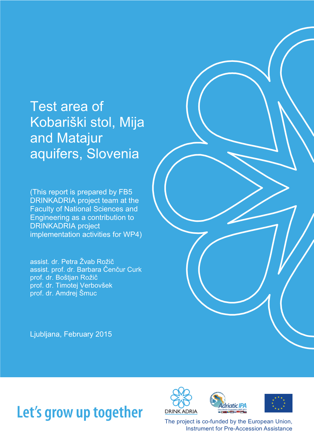 Test Area of Kobariški Stol, Mija and Matajur Aquifers, Slovenia