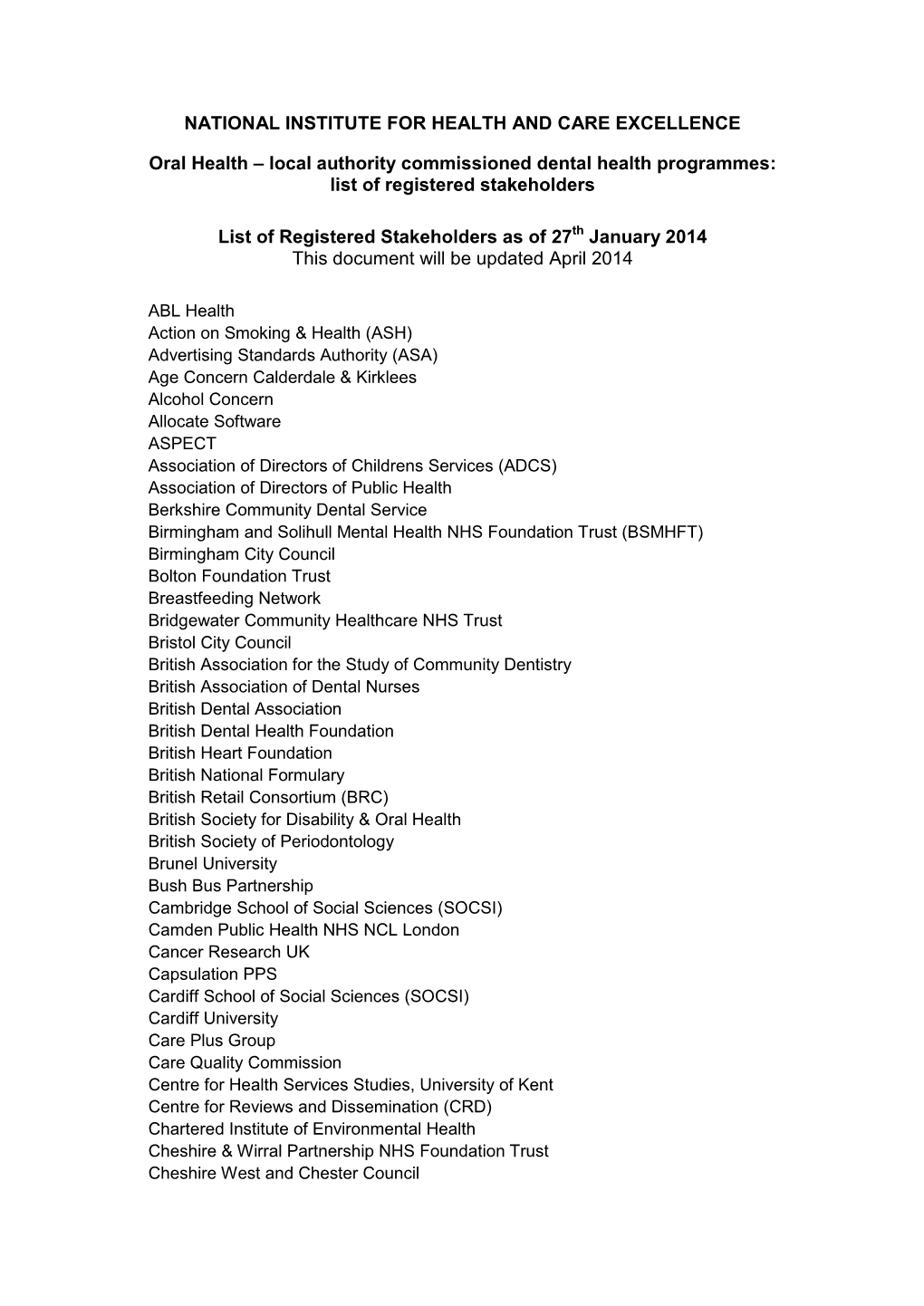 Local Authority Commissioned Dental Health Programmes: List of Registered Stakeholders