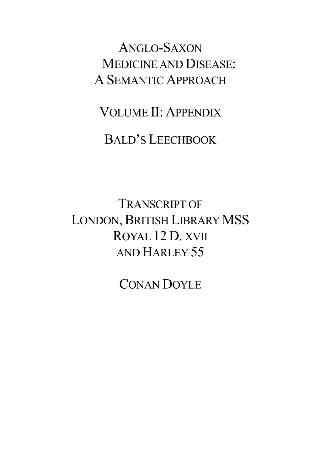 Anglo-Saxon Medicine and Disease: a Semantic Approach