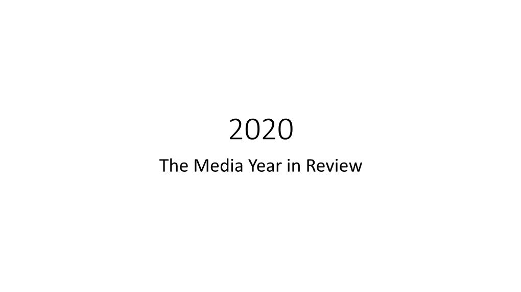 The Media Year in Review