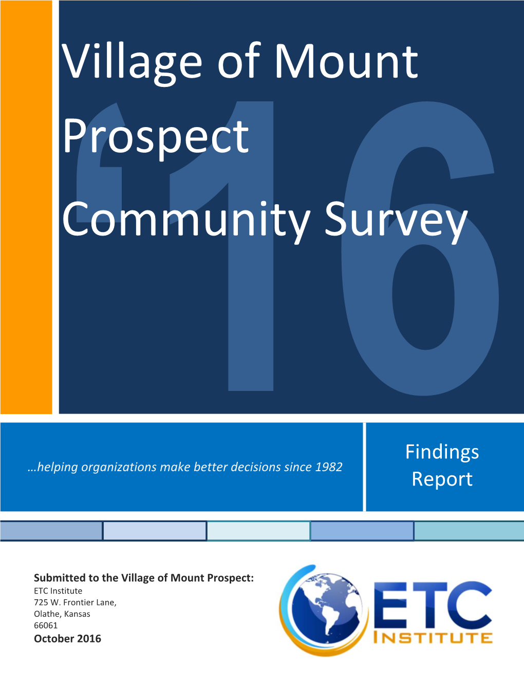 Village of Mount Prospect Community Survey 2016 Report