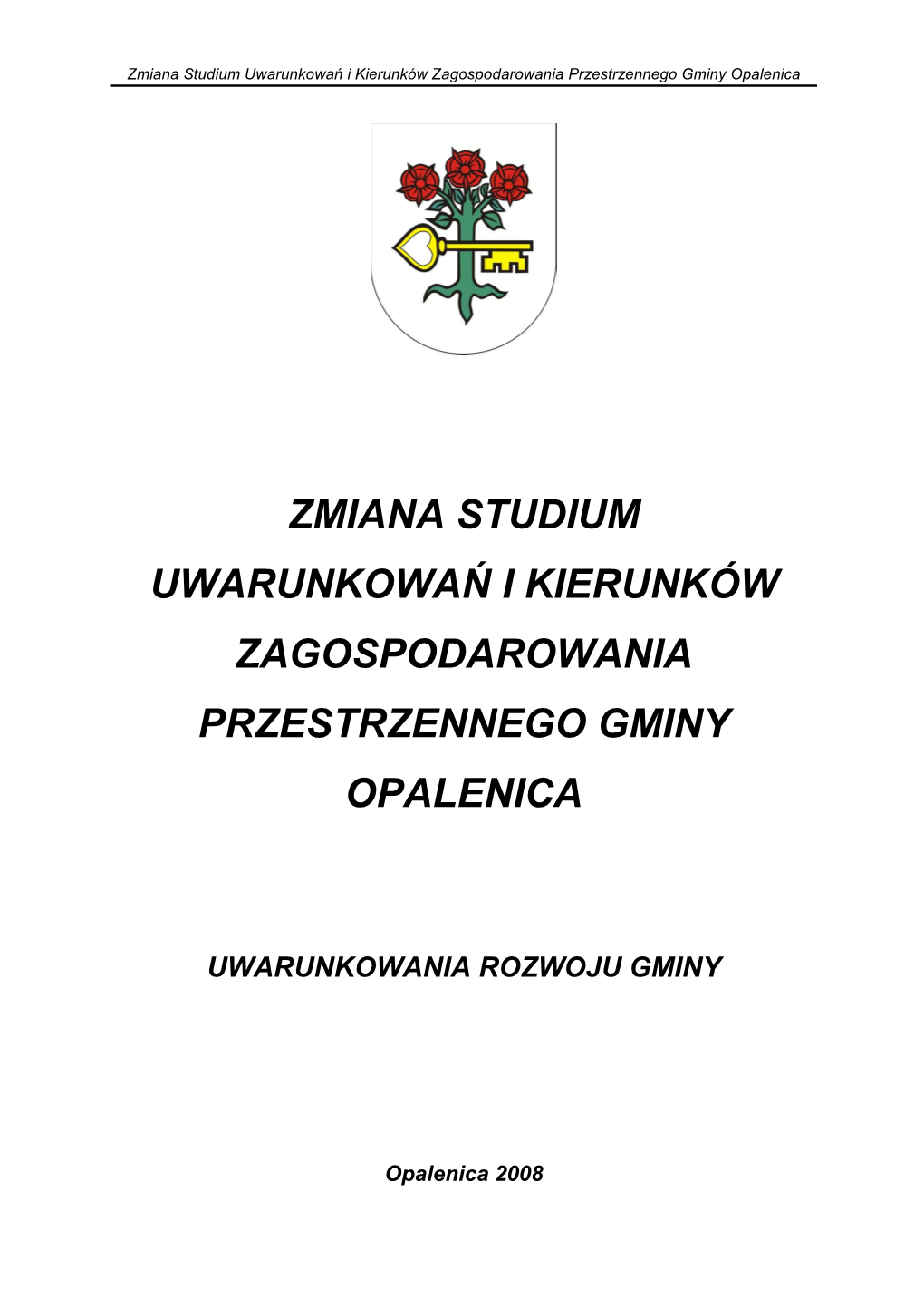 Zmiana Studium Uwarunkowań I Kierunków Zagospodarowania