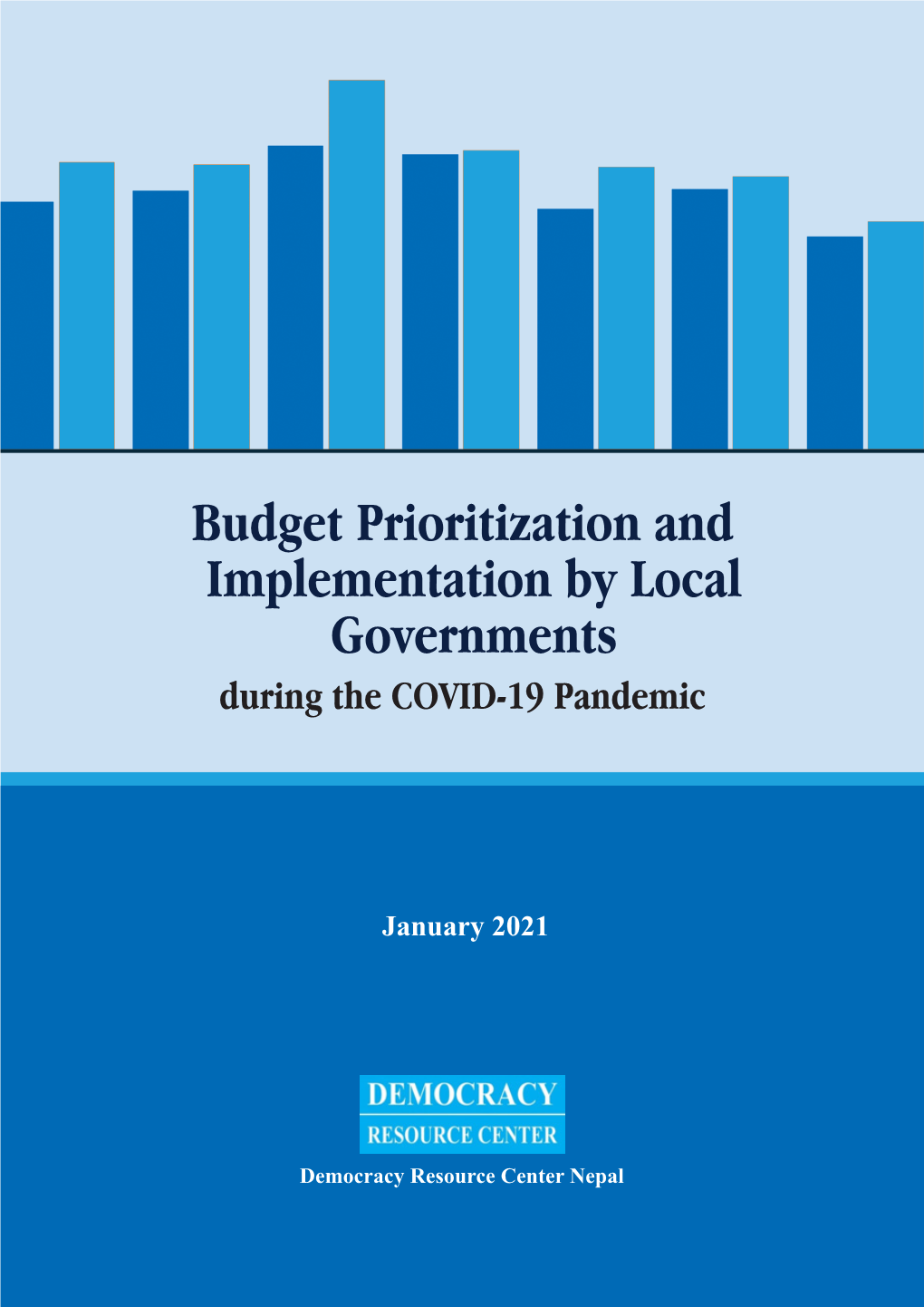 Budget Prioritization and Implementation by Local Governments During the COVID-19 Pandemic