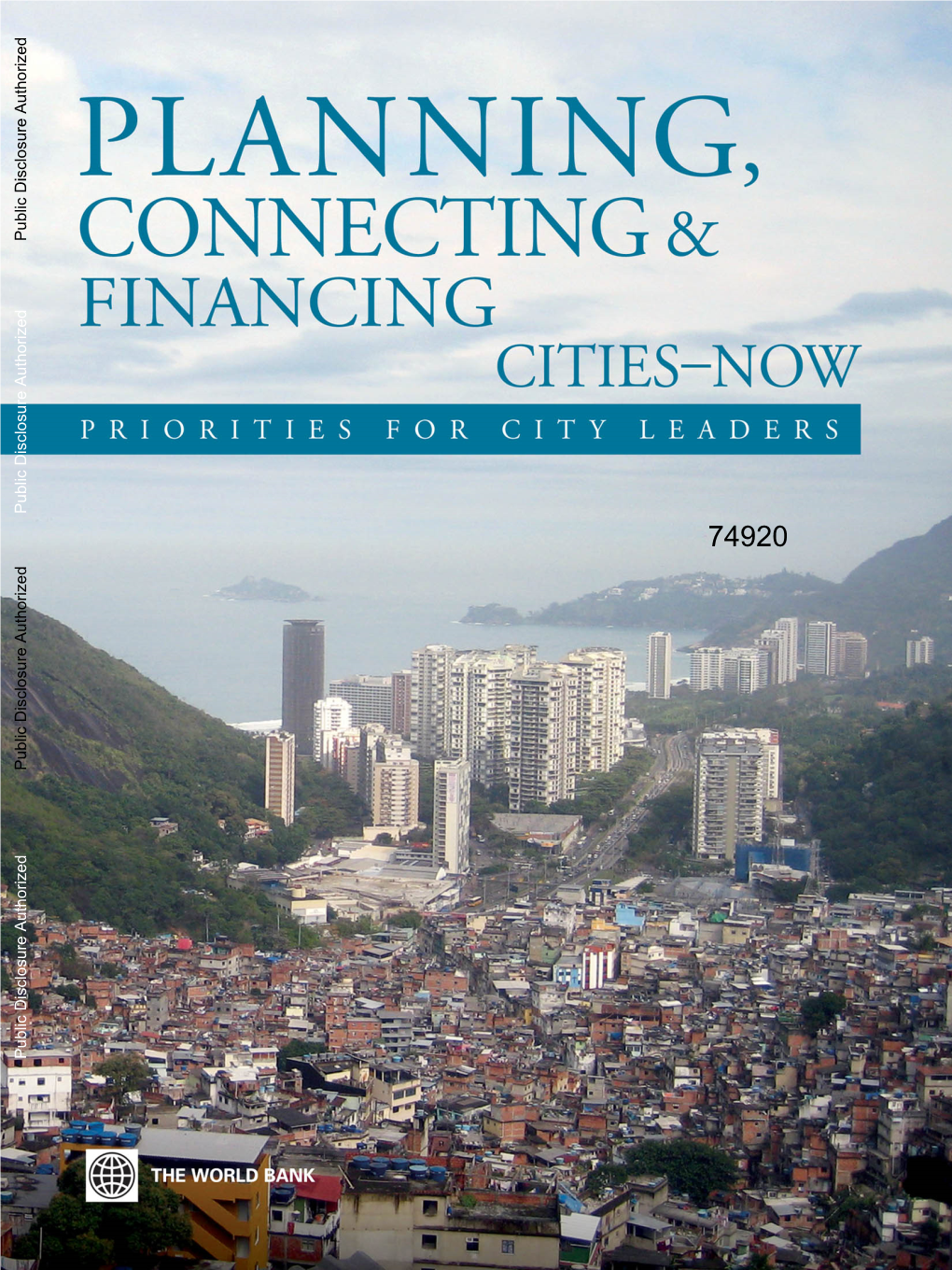 Planning, Connecting, and Financing Cities—Now Urbanization Policy Framework