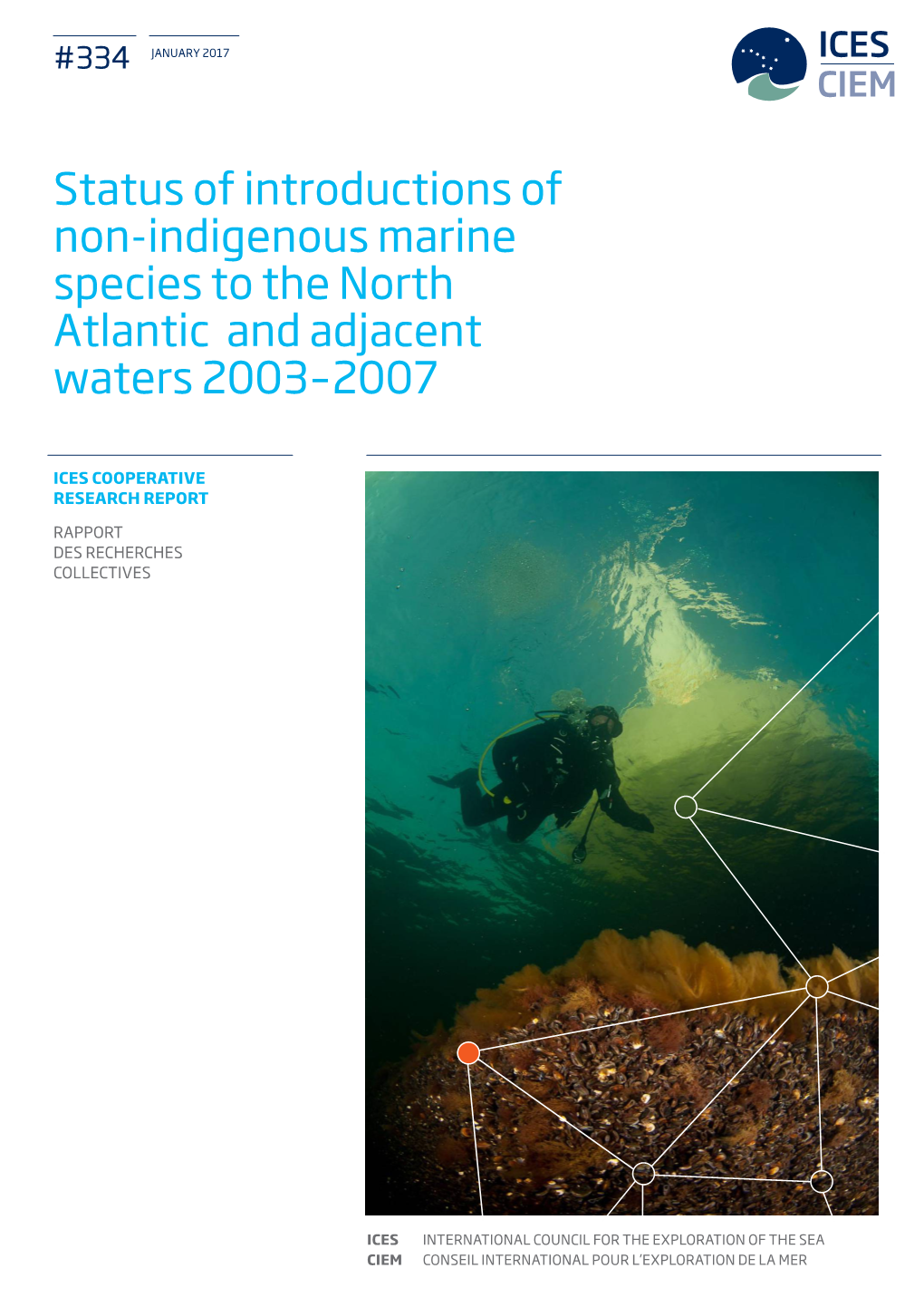 Status of Introductions of Non-Indigenous Marine Species to the North Atlantic and Adjacent Waters 2003–2007