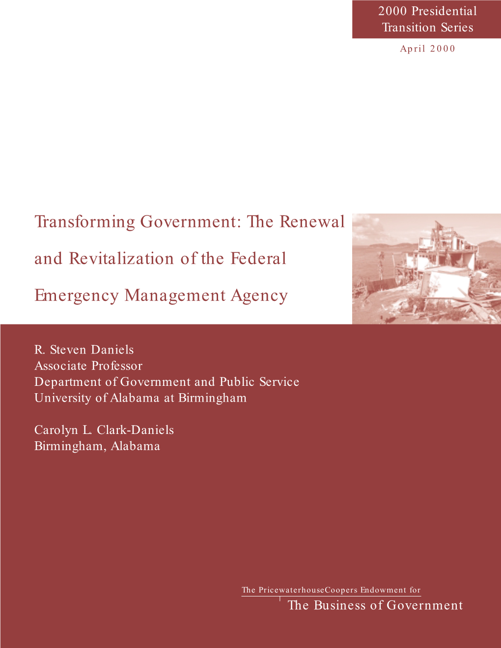 The Renewal and Revitalization of the Federal Emergency Management Agency