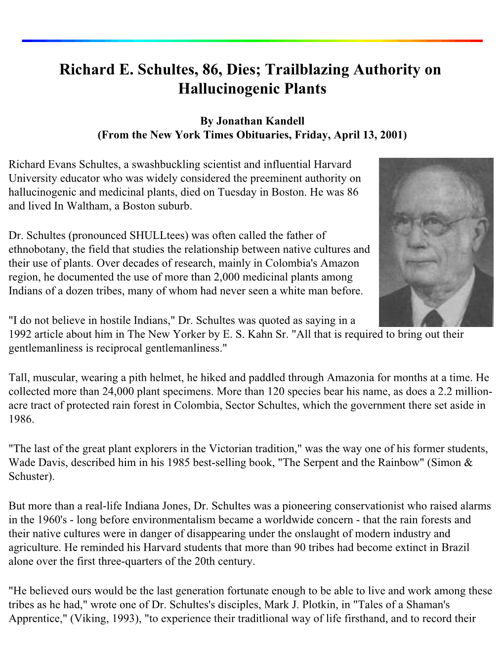 Richard E. Schultes, 86, Dies; Trailblazing Authority on Hallucinogenic Plants