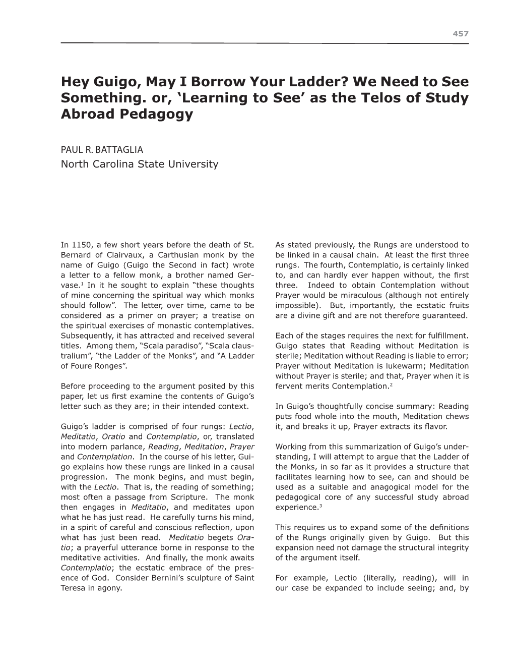 Hey Guigo, May I Borrow Your Ladder? We Need to See Something. Or, 'Learning to See' As the Telos of Study Abroad Pedagogy