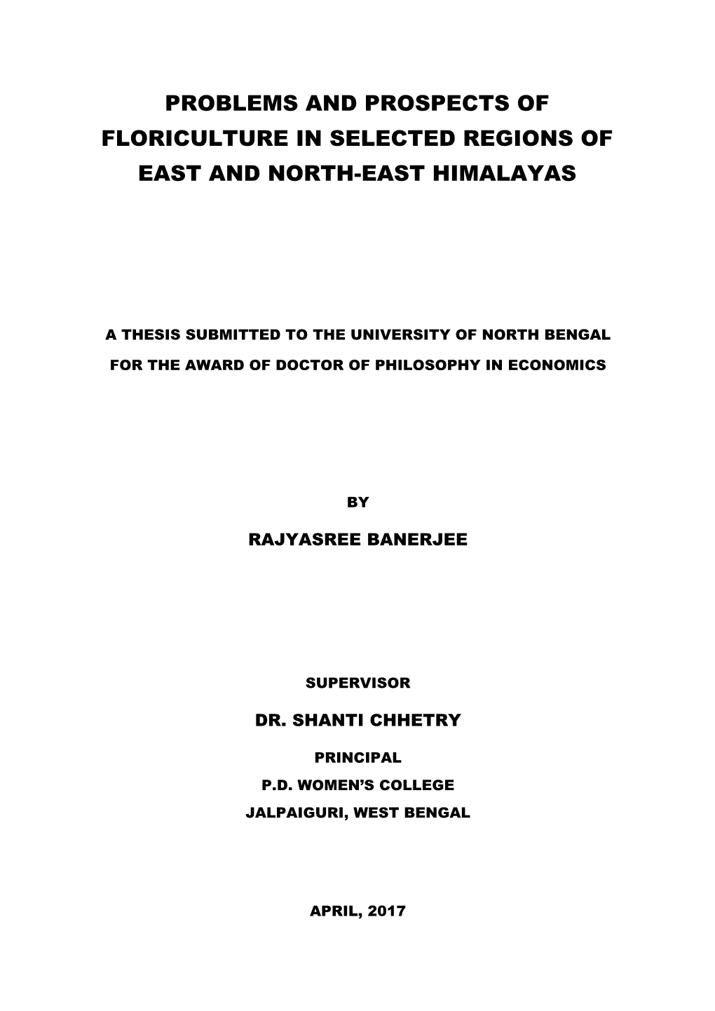 Problems and Prospects of Floriculture in Selected Regions of East and North-East Himalayas