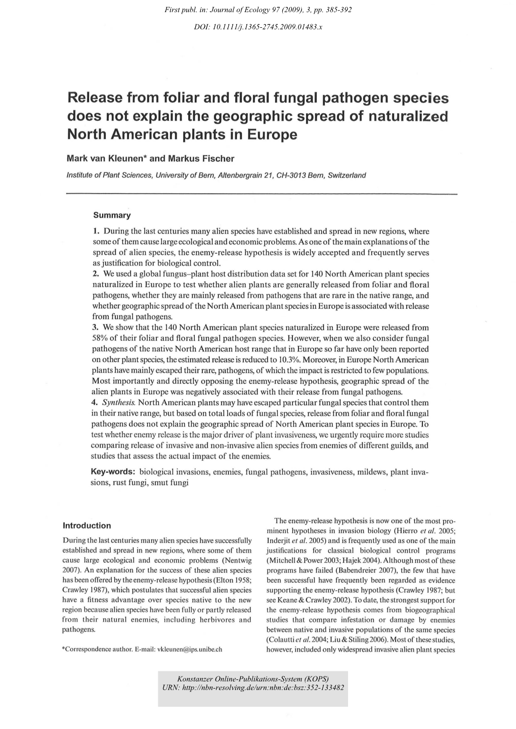 Release from Foliar and Floral Fungal Pathogen Species Does Not Explain the Geographic Spread of Naturalized North American Plants in Europe