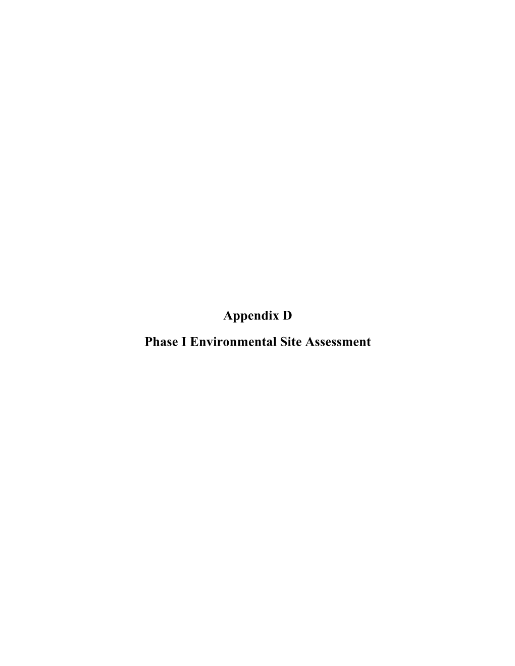 Appendix D Phase I Environmental Site Assessment February 28, 2020