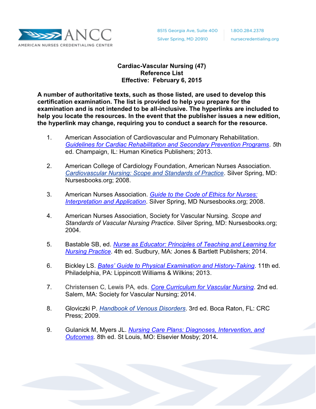 Cardiac-Vascular Nursing (47) Reference List Effective: February 6, 2015