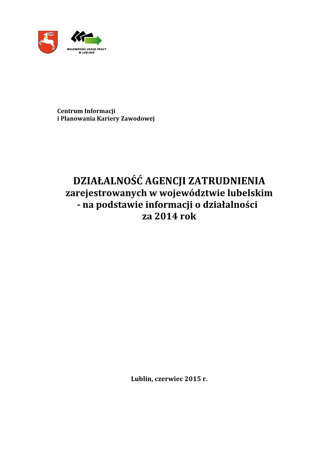 Raport Z Działalności Agencji Zatrudnienia W Województwie