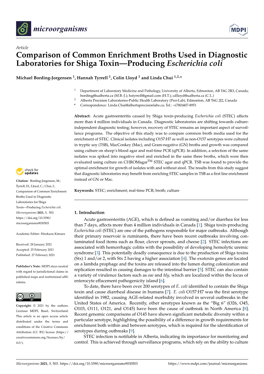 Comparison of Common Enrichment Broths Used in Diagnostic Laboratories for Shiga Toxin—Producing Escherichia Coli