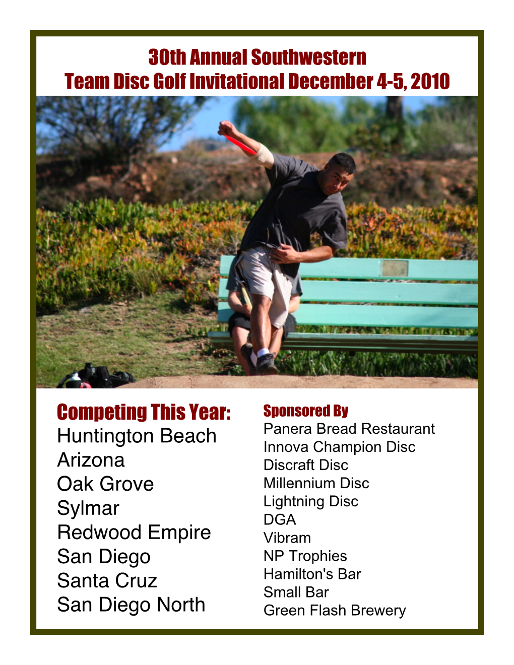 30Th Annual Southwestern Team Disc Golf Invitational December 4-5, 2010