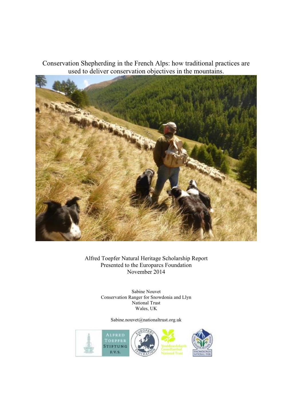 Conservation Shepherding in the French Alps: How Traditional Practices Are Used to Deliver Conservation Objectives in the Mountains