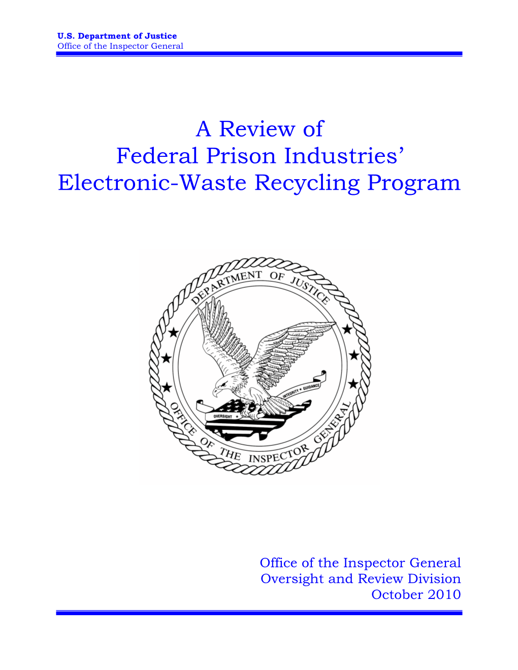 The Federal Prison Industries' Electronic Waste Recycling Program