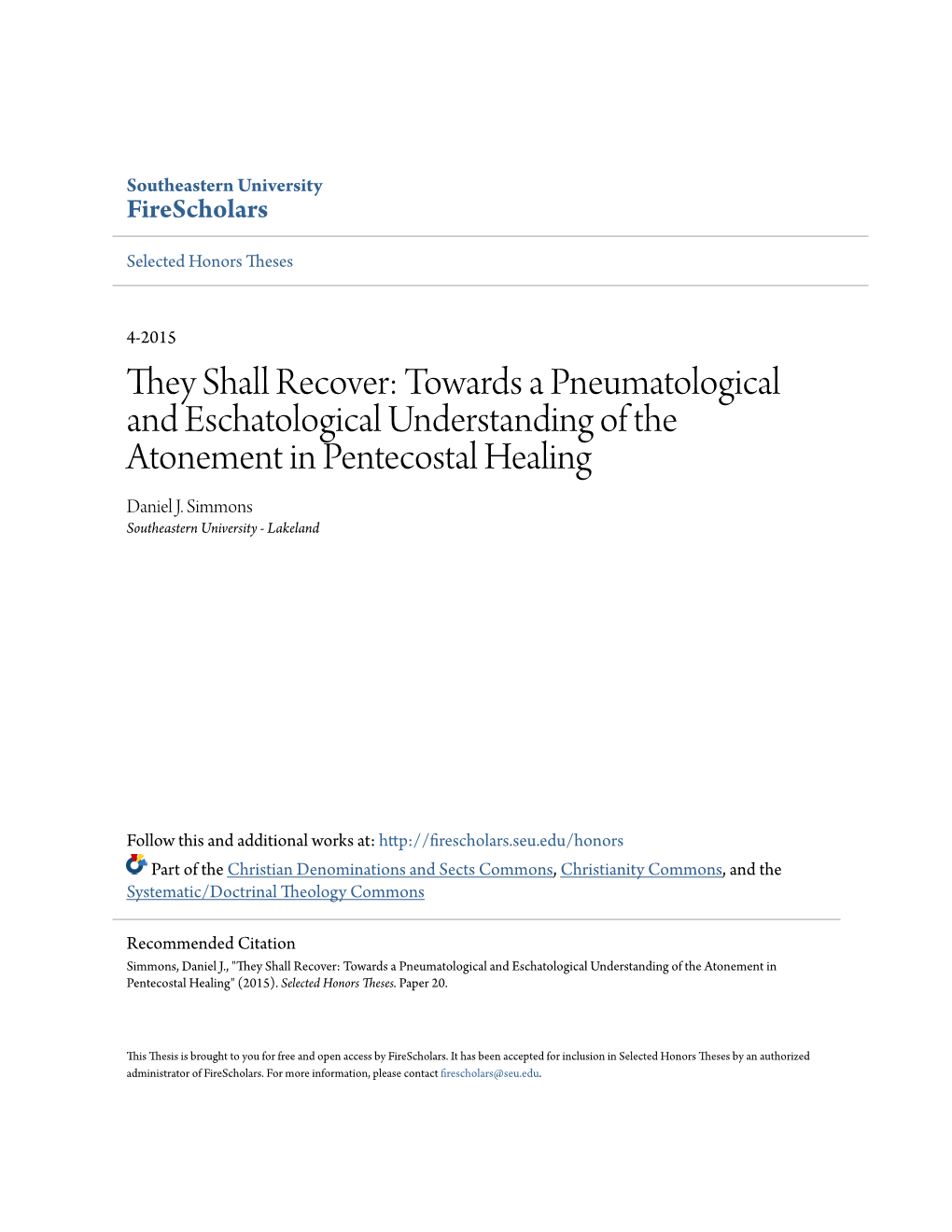 Towards a Pneumatological and Eschatological Understanding of the Atonement in Pentecostal Healing Daniel J