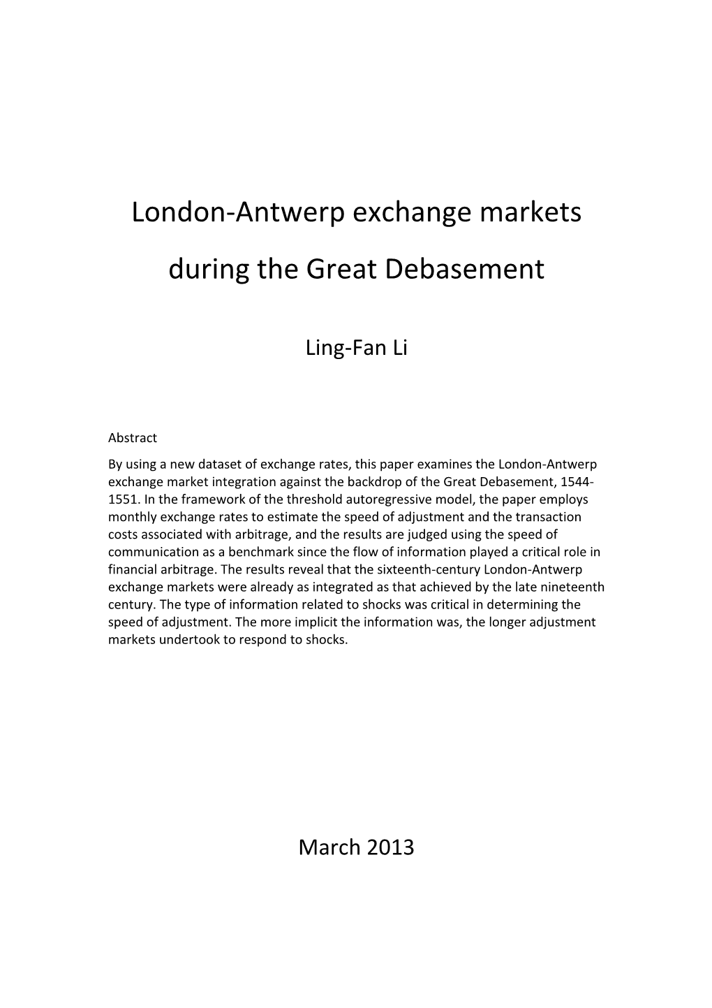 London-Antwerp Exchange Markets During the Great Debasement