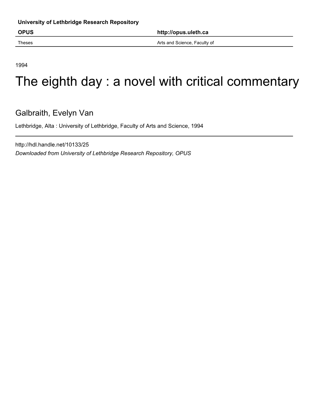 The Eighth Day : a Novel with Critical Commentary