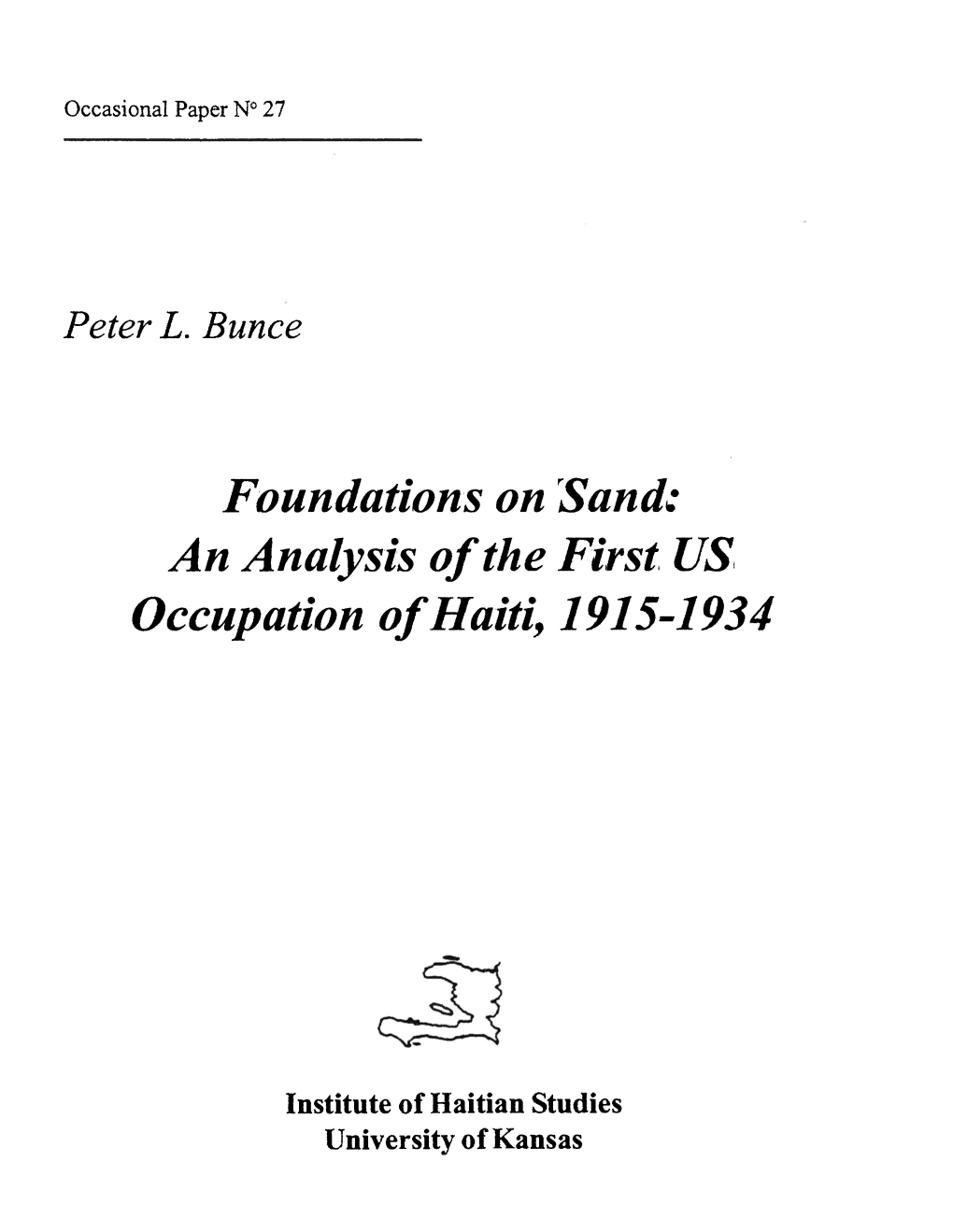 An Analysis of the First US Occupation of Haiti, 1915-1934