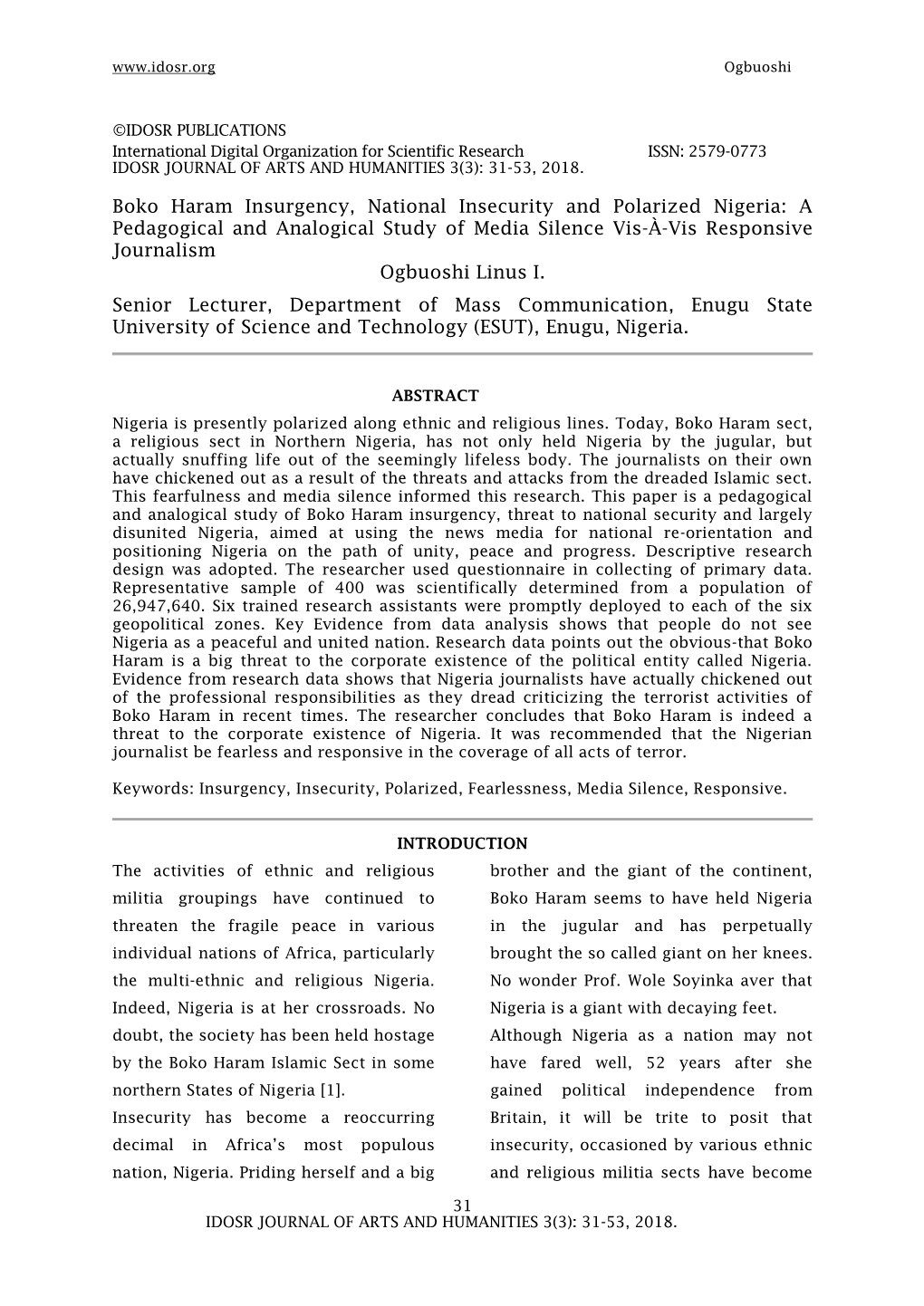 Boko Haram Insurgency, National Insecurity and Polarized Nigeria: a Pedagogical and Analogical Study of Media Silence Vis-À-Vis Responsive Journalism Ogbuoshi Linus I