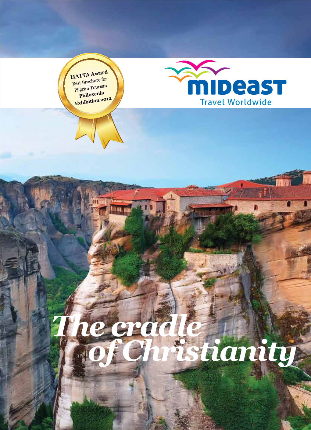 The Cradle of Christianity