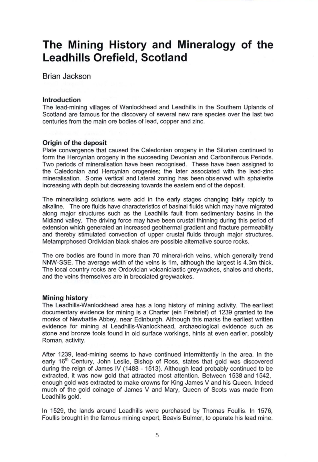 The Mining History and Mineralogy of the Leadhills Orefield, Scotland