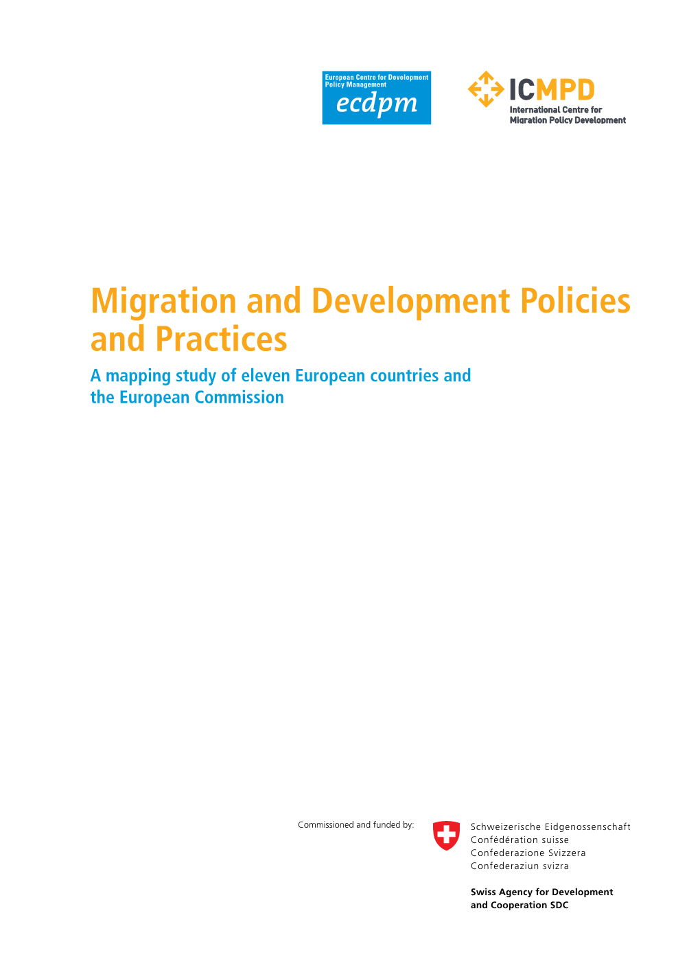 Migration and Development Policies and Practices a Mapping Study of Eleven European Countries and the European Commission