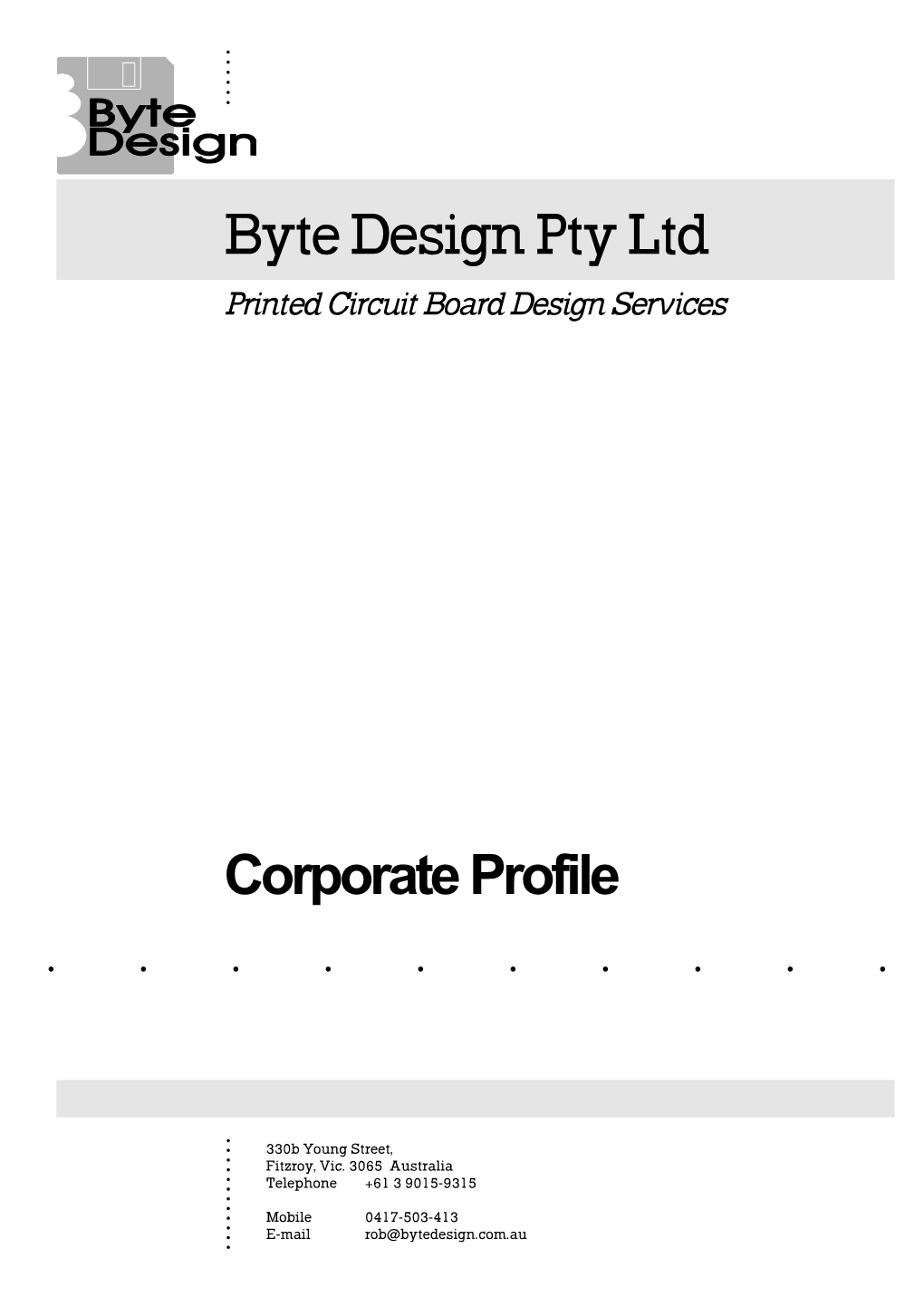 Byte Design Pty Ltd Corporate Profile