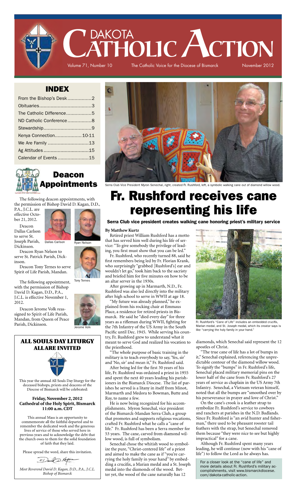 CATHOLIC ACTION Volume 71, Number 10 the Catholic Voice for the Diocese of Bismarck November 2012