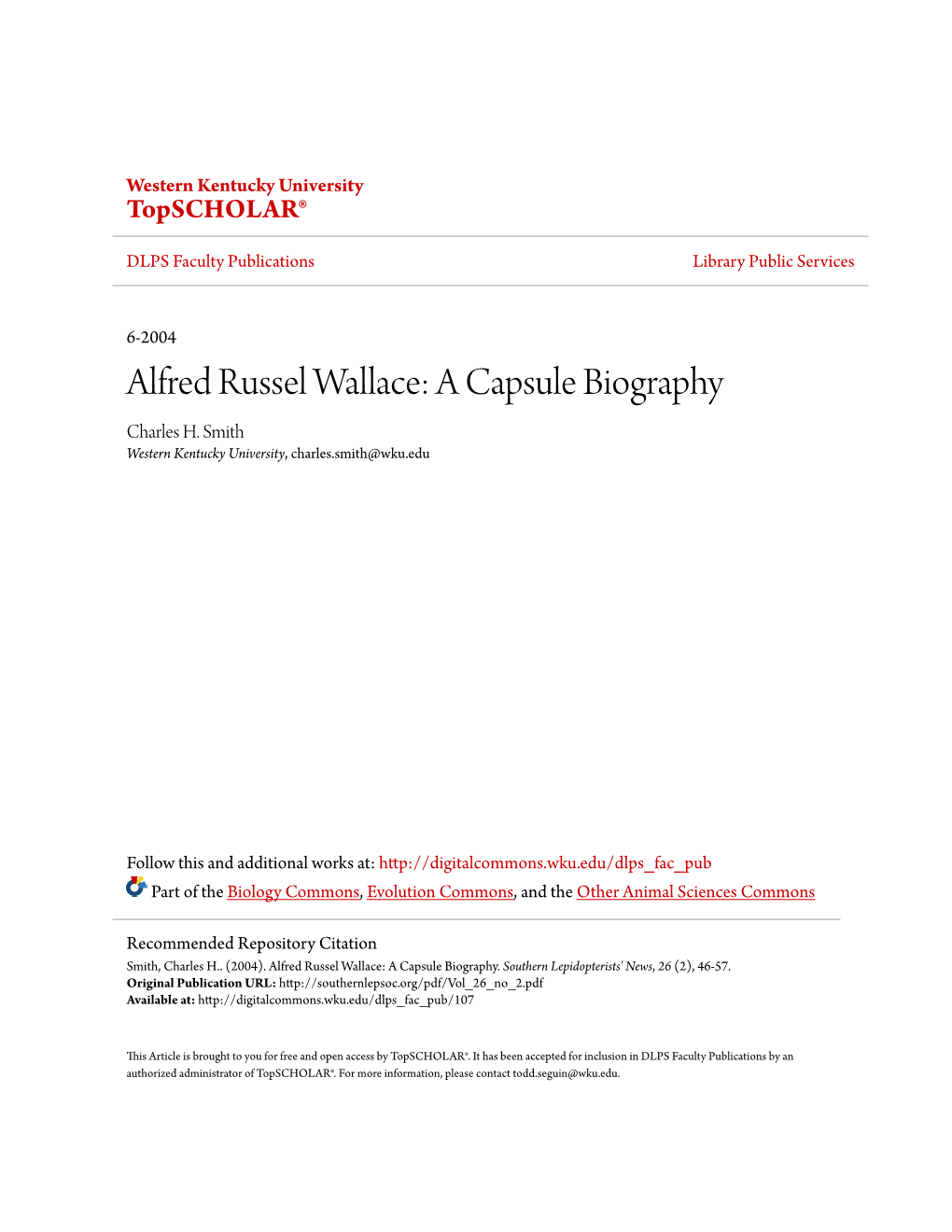 Alfred Russel Wallace: a Capsule Biography Charles H