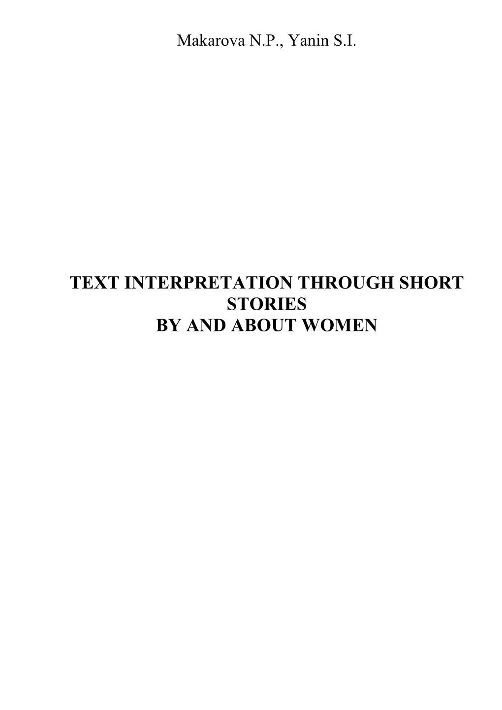 Text Interpretation Through Short Stories by and About Women