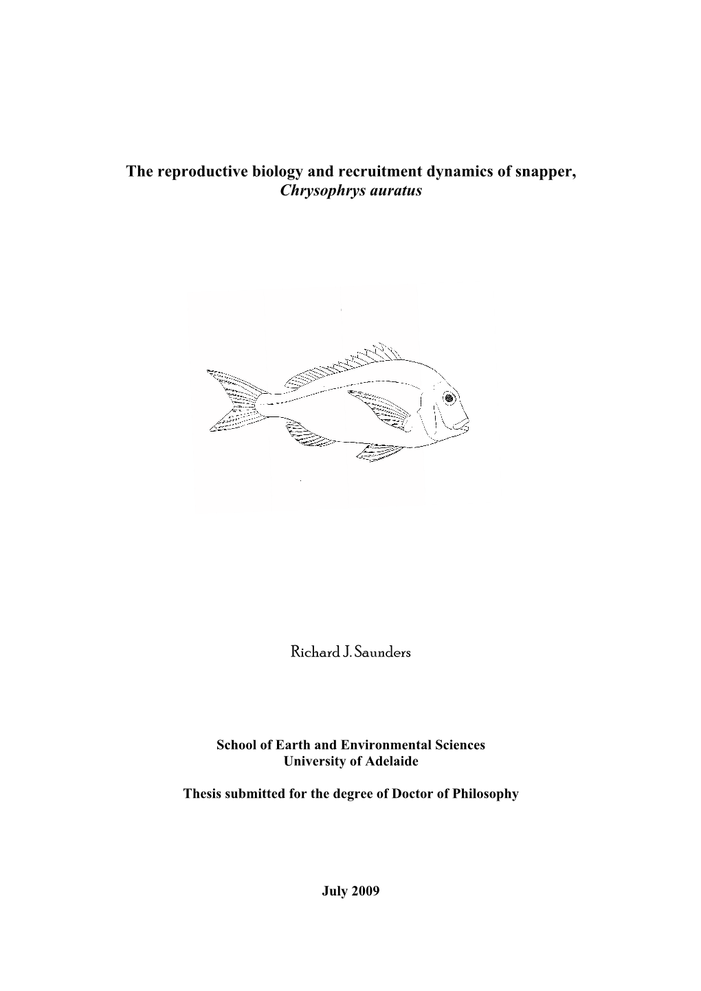 The Reproductive Biology and Recruitment Dynamics of Snapper, Chrysophrys Auratus