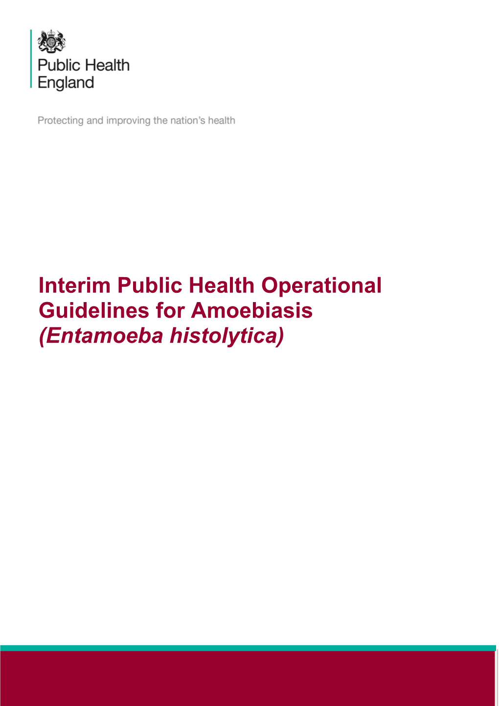 Interim Public Health Operational Guidelines for Amoebiasis (Entamoeba Histolytica)