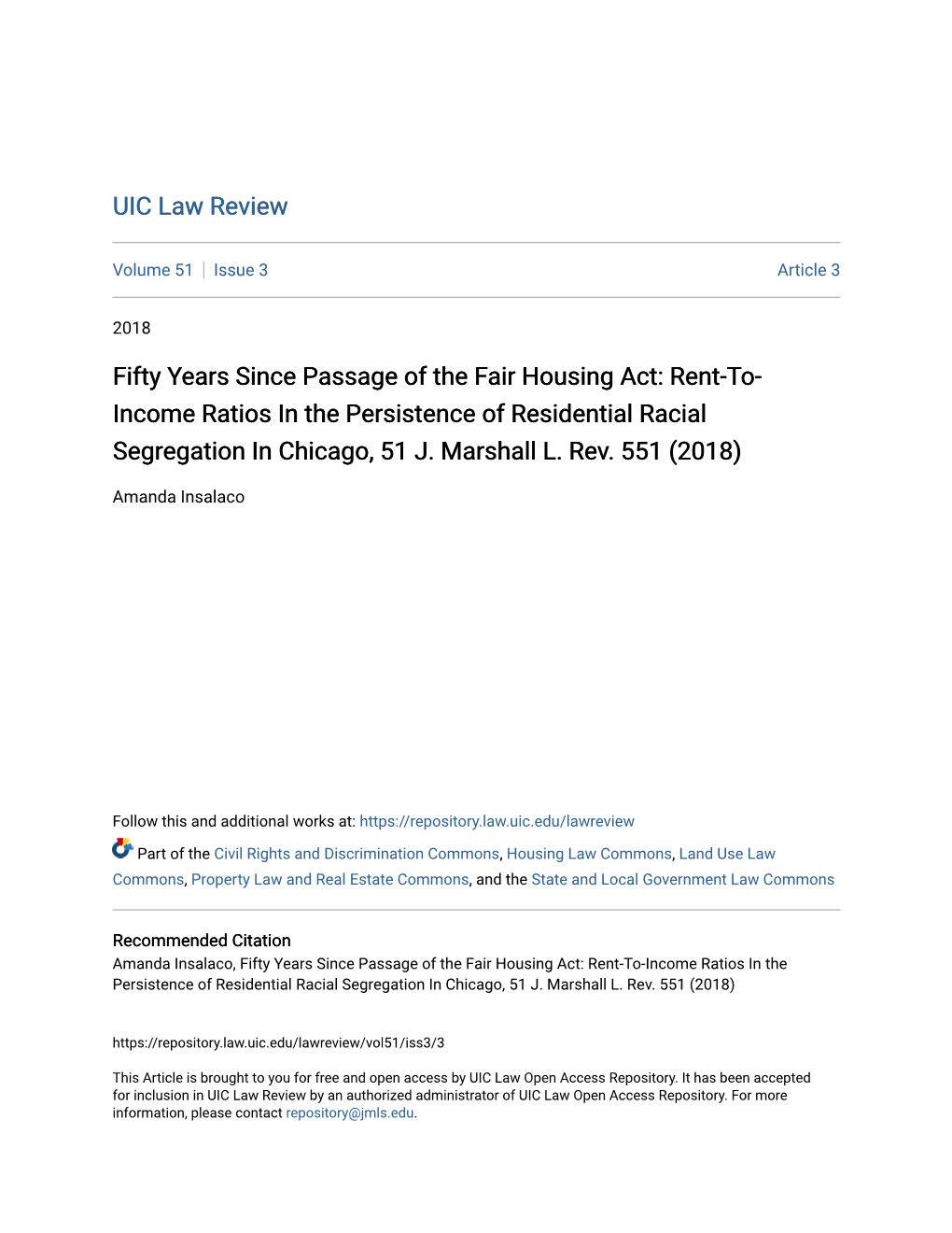 Fifty Years Since Passage of the Fair Housing Act: Rent-To- Income Ratios in the Persistence of Residential Racial Segregation in Chicago, 51 J