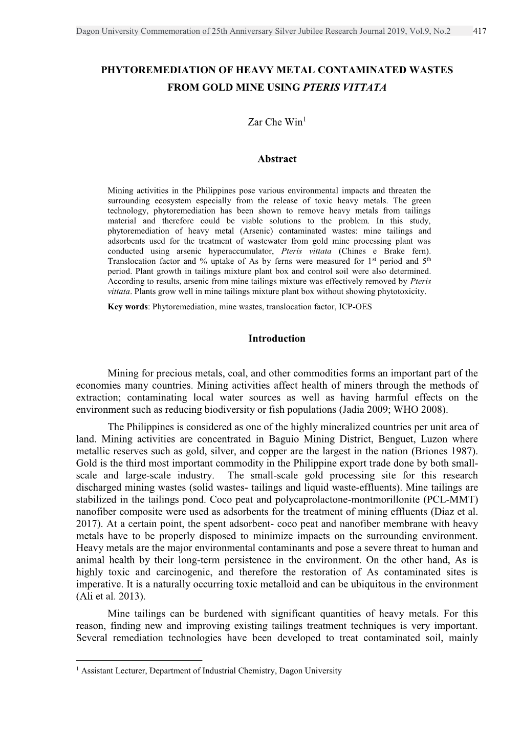 PHYTOREMEDIATION of HEAVY METAL CONTAMINATED WASTES from GOLD MINE USING PTERIS VITTATA Zar Che Win1 Abstract Introduction Mini